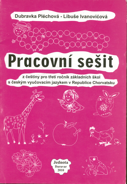 Pracovní sešit pro třetí ročník základních škol s českým vyučovacím jazykem v Republice Chorvatsku