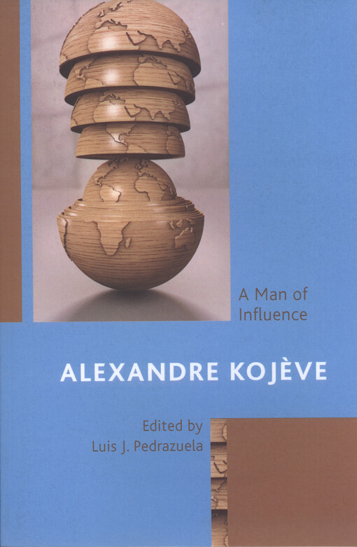 Alexandre Kojève : a man of influence