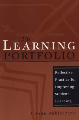 The Learning Portfolio: Reflective Practice for Improving Student Learning (JB - Anker)
