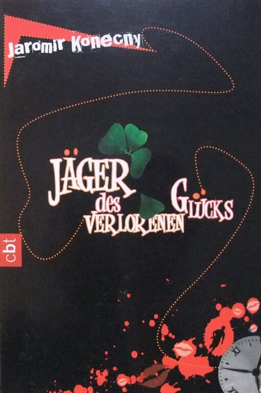 Jäger des verlorenen Glücks