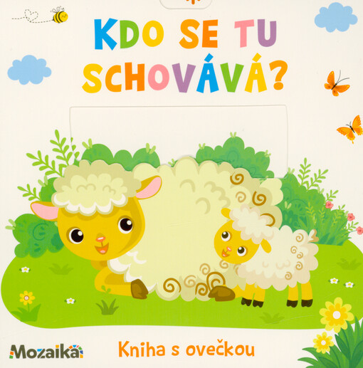 Kdo se tu schovává?. Kniha s ovečkou