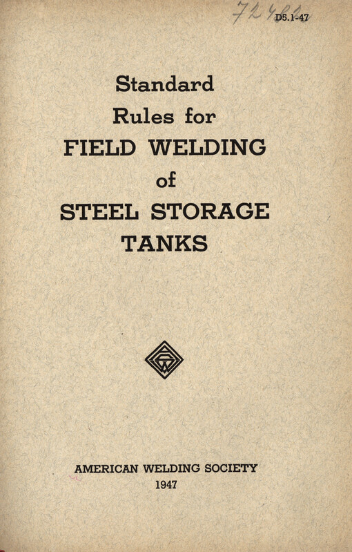 Standard rules for field welding of steel storage tanks
