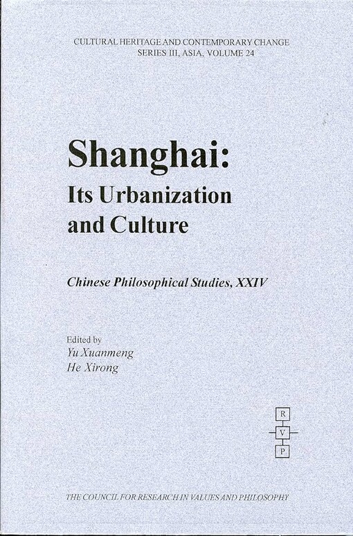 Shanghai :its urbanization and culture