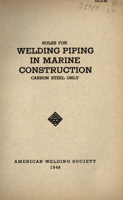 Rules for welding piping in marine construction, carbon steel only