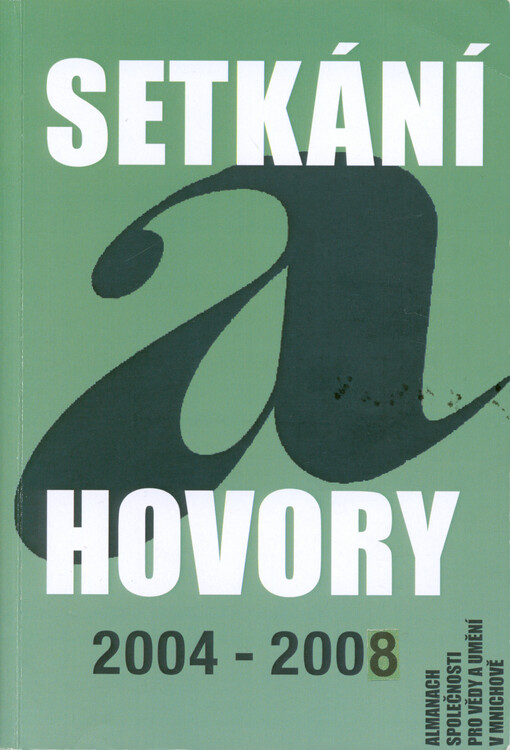 Setkání a hovory : 2004-2008