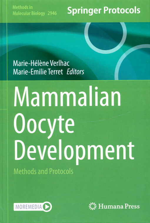 Mammalian oocyte development : methods and protocols