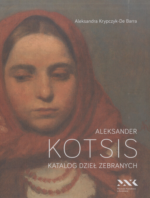 Aleksander Kotsis : katalog dzieł zebranych