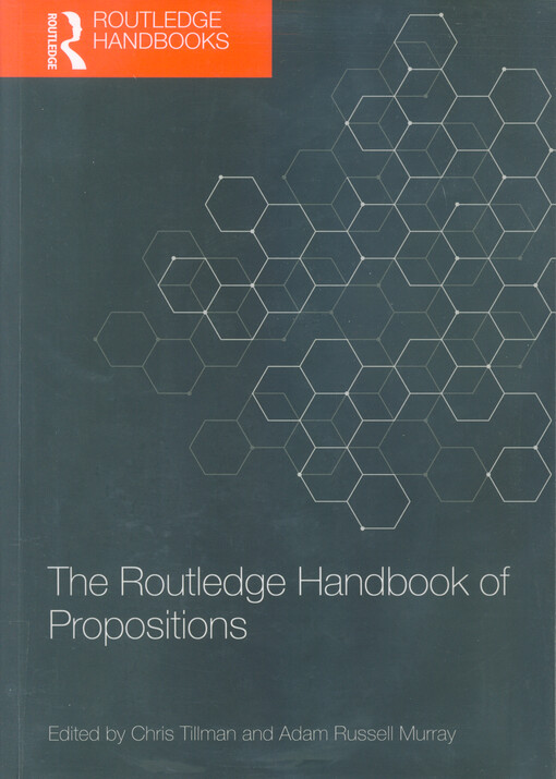 The Routledge handbook of propositions