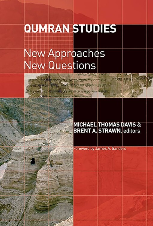 Qumran Studies: New Approaches, New Questions