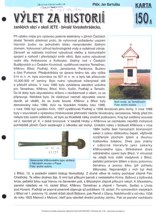 Výlet za historií zaniklých obcí v okolí JETE - bývalé Vysokohrádecko