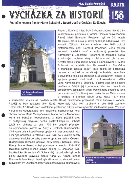 Vycházka za historií Poutního kostela Panny Marie Bolestné v Dobré Vodě u Českých Budějovic