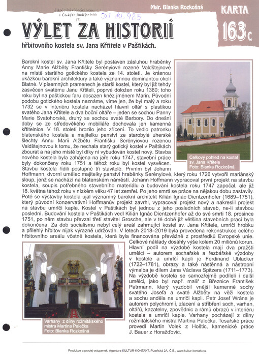 Výlet za historií hřbitovního kostela sv. Jana Křtitele v Paštikách ; Výlet za historií konventu bosých augustiniánů s kostelem Nejsvětější Trojice ve Lnářích