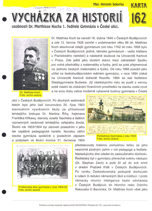 Vycházka za historií osobnosti Dr. Matthiase Kocha 1. ředitele Gymnázia v České ulici