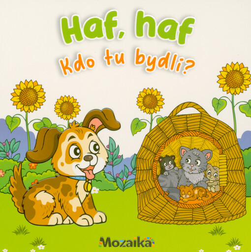 Haf, haf : kdo tu bydlí?