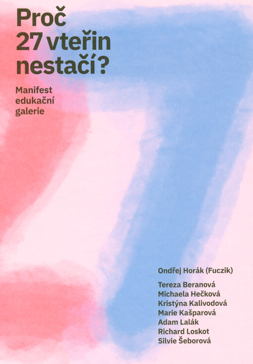 Proč 27 vteřin nestačí?