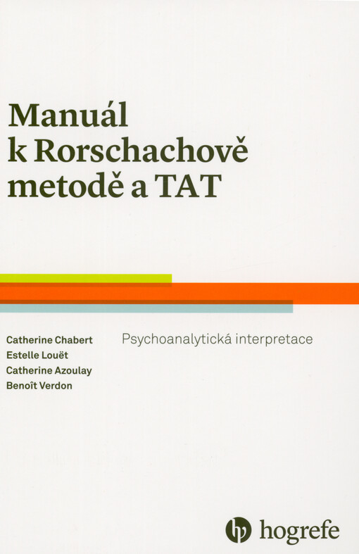 Manuál k Rorschachově metodě a TAT : psychoanalytická interpretace