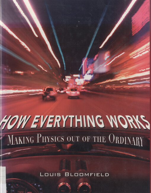 How everything works : making physics out of the ordinary