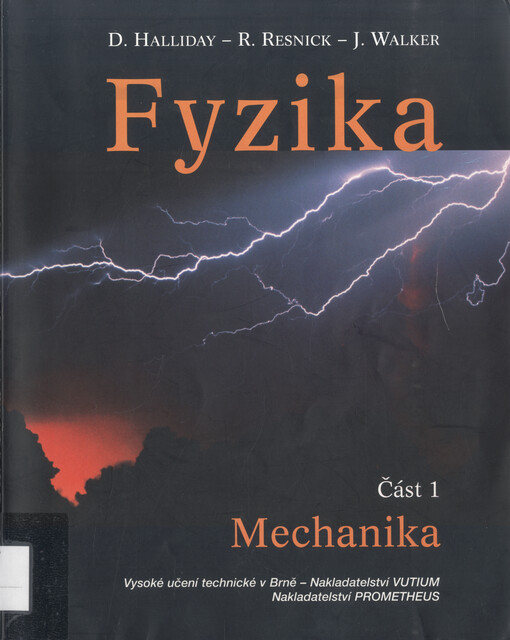 Fyzika : vysokoškolská učebnice obecné fyziky. Část 1, Mechanika