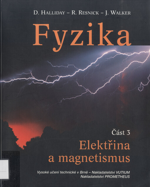Fyzika : vysokoškolská učebnice obecné fyziky. Část 3, Elektřina a magnetismus