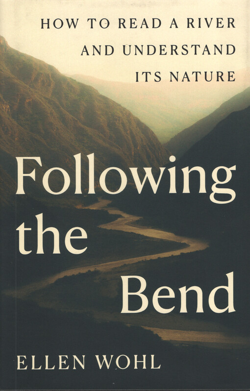 Following the bend : how to read a river and understand its nature