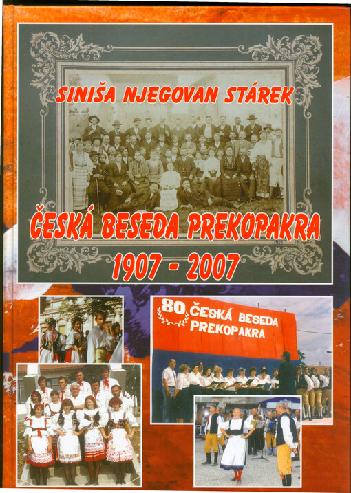 Češka beseda Prekopakra 1907.-2007. = Česká beseda Prekopakra 1907-2007