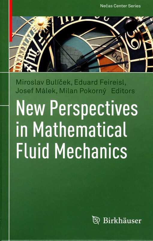 New Perspectives in Mathematical Fluid Mechanics