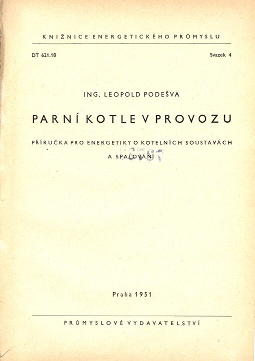 Parní kotle v provozu : příručka pro energetiky o kotelních soustavách a spalování