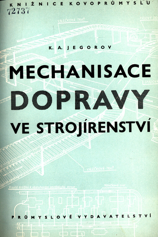 Mechanisace dopravy ve strojírenství