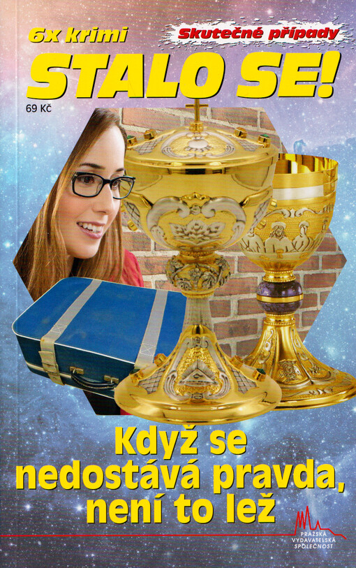 Když se nedostává pravda, není to lež