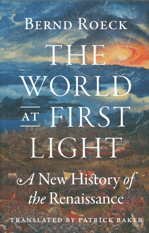The world at first light : a new history of the renaissance