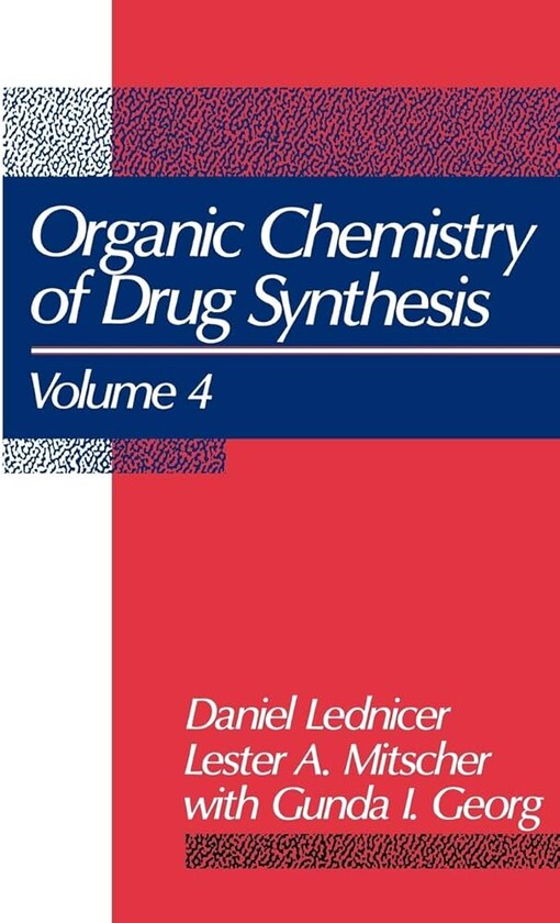 The organic chemistry of drug synthesis, vol. 4