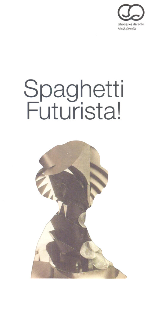 Spaghetti Futurista!