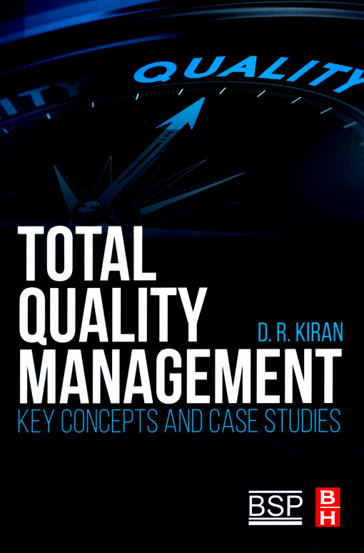 Total quality management: key concepts and case studies