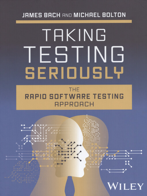 Taking testing seriously : the rapid software testing approach
