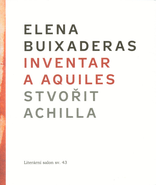 Inventar a Aquiles = Stvořit Achilla