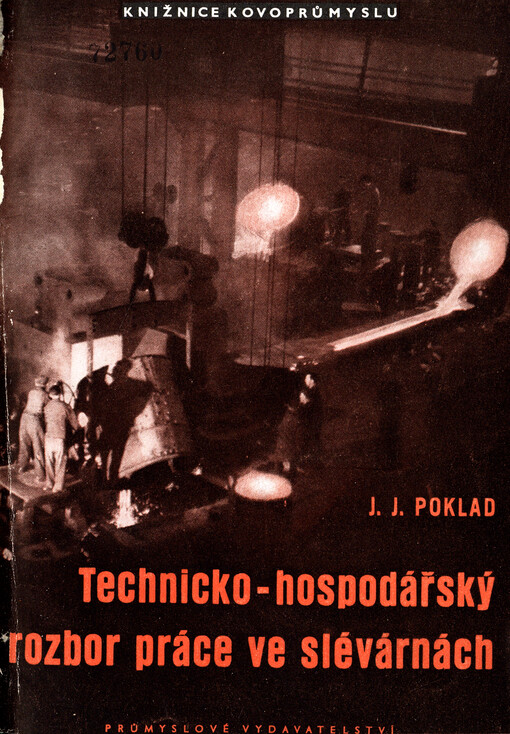 Technicko-hospodářský rozbor práce ve slévárnách
