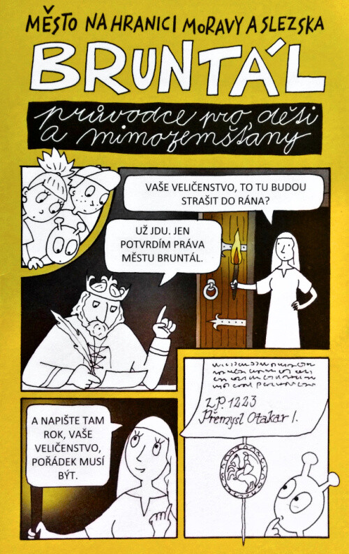 Bruntál : město na hranici Moravy a Slezska : průvodce pro děti a mimozemšťany