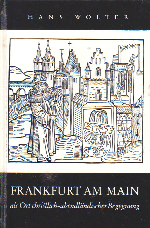 Frankfurt am Main als Ort christlich-abendländischer Begegnung