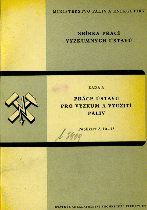 Práce Ústavu pro výzkum a využití paliv : [sborník]
