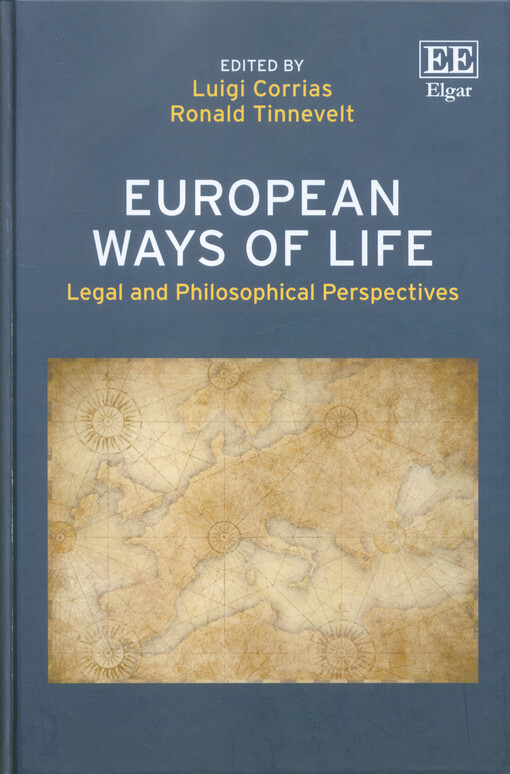 European ways of life : legal and philosophical perspectives