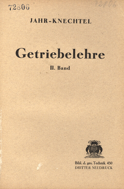 Grundzüge der Getriebelehre. Bd. 2, Rädertriebe. Rollentriebe. Kurventriebe. Sperrtriebe
