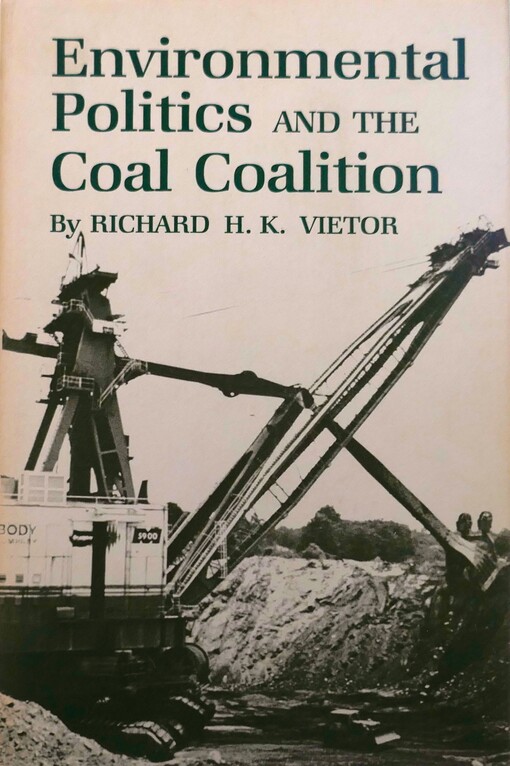 Environmental politics and the coal coalition