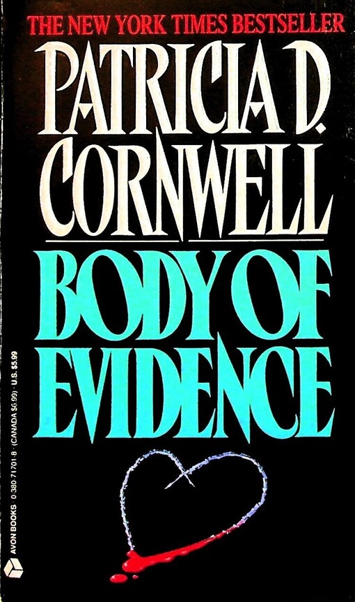 Body of evidence :a Kay Scarpetta mystery