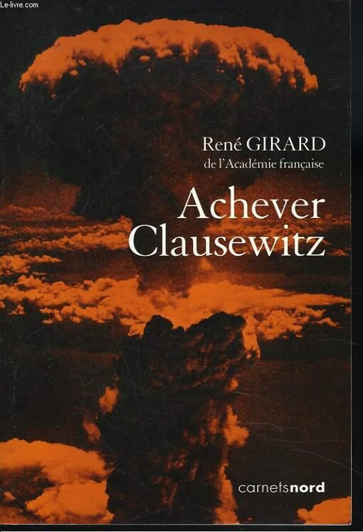 Achever Clausewitz (French Edition)