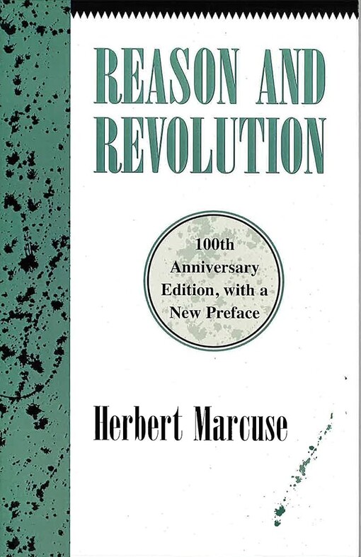 Reason and Revolution Hegel and the Rise of Social Theory