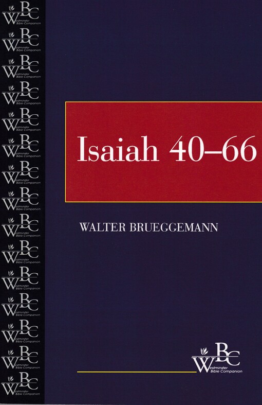 Isaiah (Westminster Bible Companion) (Volume 2, Chapters 40-66)