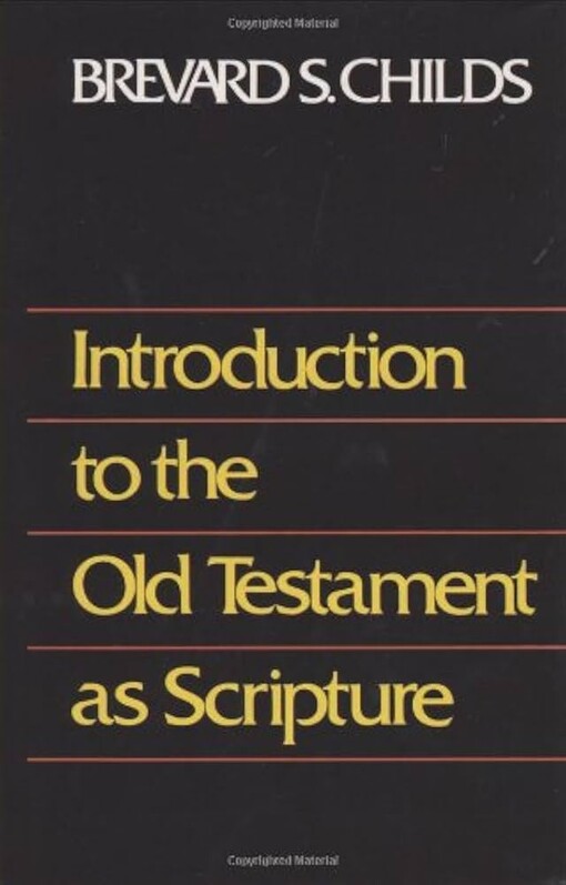 Introduction to Old Testament as Scripture