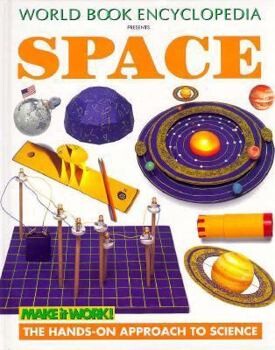 Space (Make It Work! Science (Paperback World))