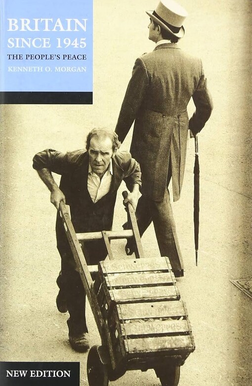 Britain since 1945: The People's Peace