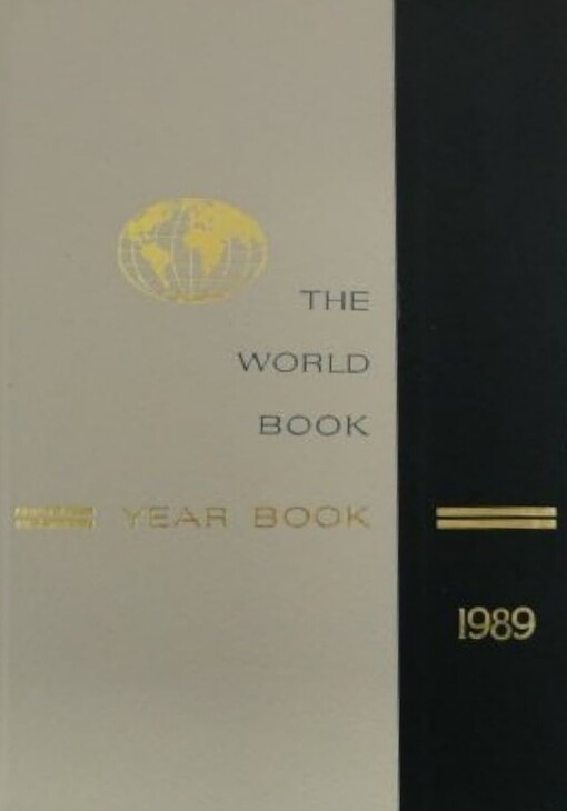 The 1989 World book year book :the annual supplement to the World book encyclopedia : a review of the events of 1988